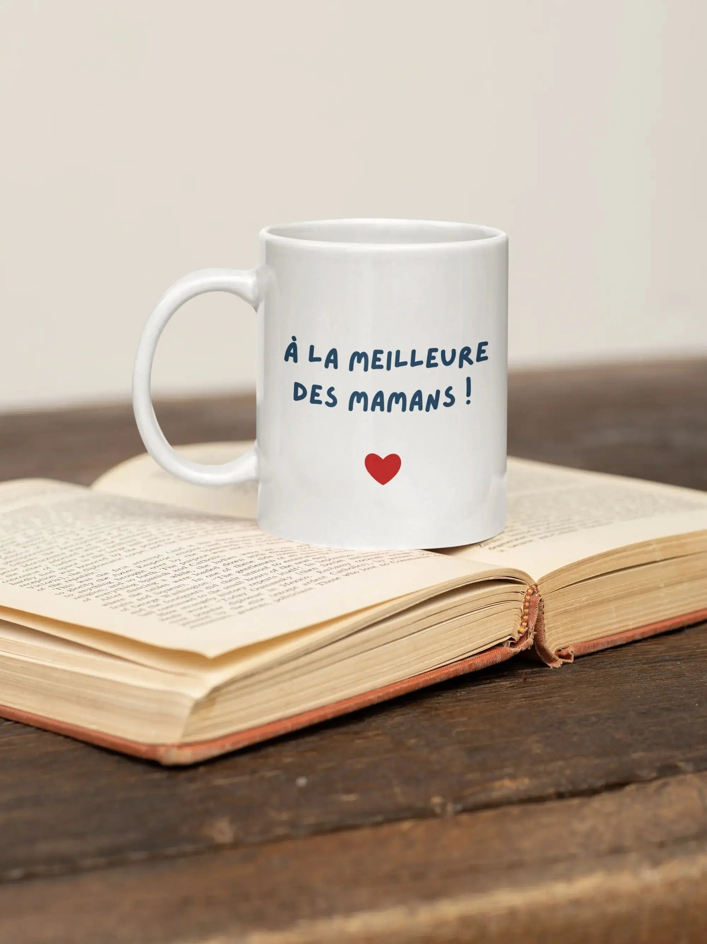 Mug / Tasse A la meilleure des mamans (vue en situation) - Place des Images