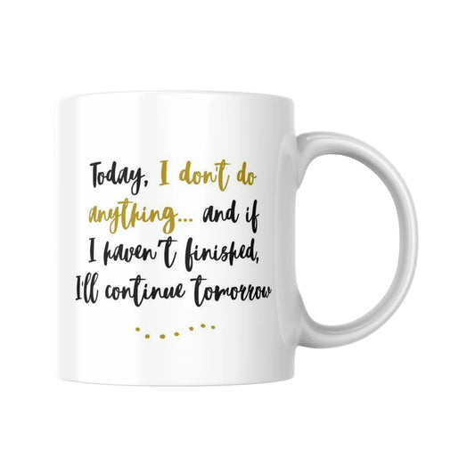 Tasse bilingue "Aujourd'hui, je ne fais rien" - Place des Images