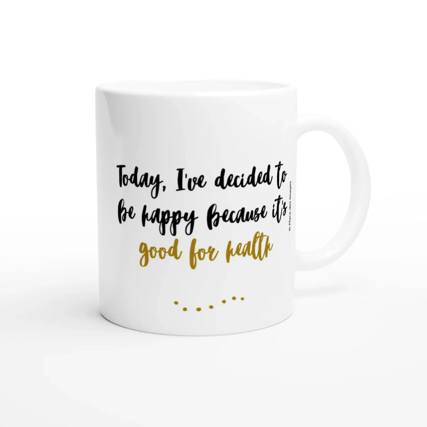 Mug / Tasse bilingue Aujourd'hui, j'ai decide d'etre heureux (vue visuel) - Place des Images
