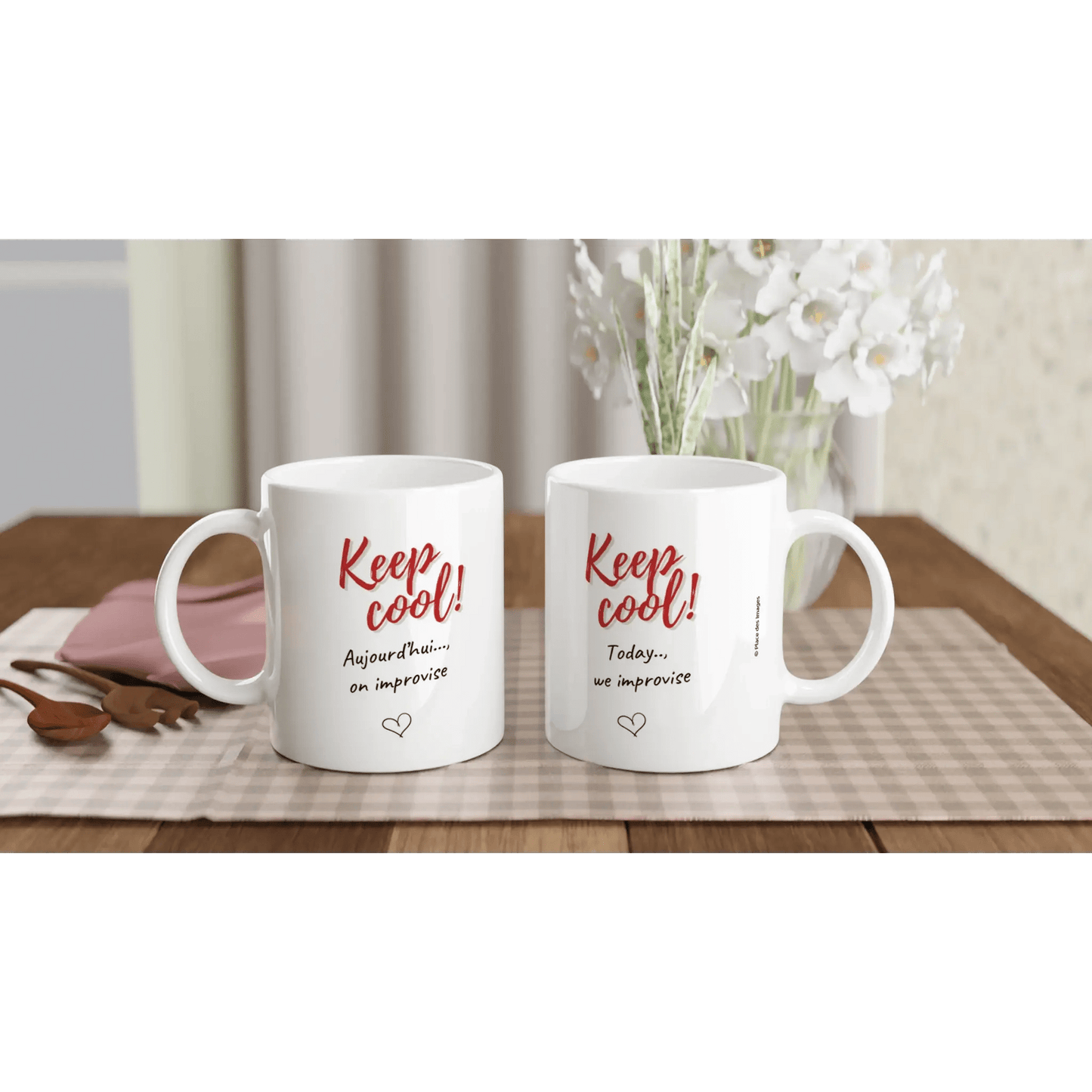Mug / Tasse bilingue "Keep cool ! Aujourd'hui, on improvise (vue d'ensemble) - Place des Images