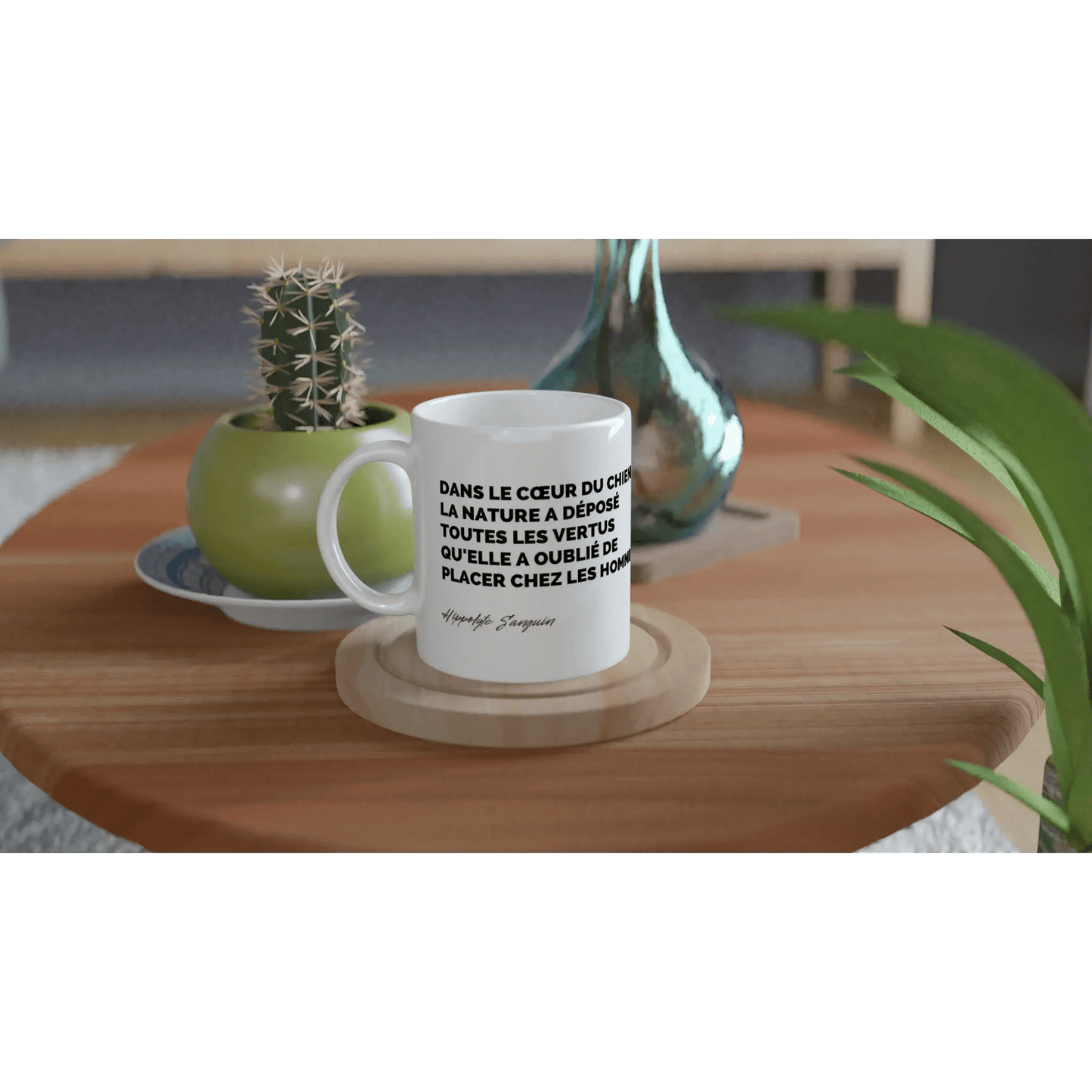 Tasse Citation de Hippolyte Sanguin sur les chiens - Place des Images