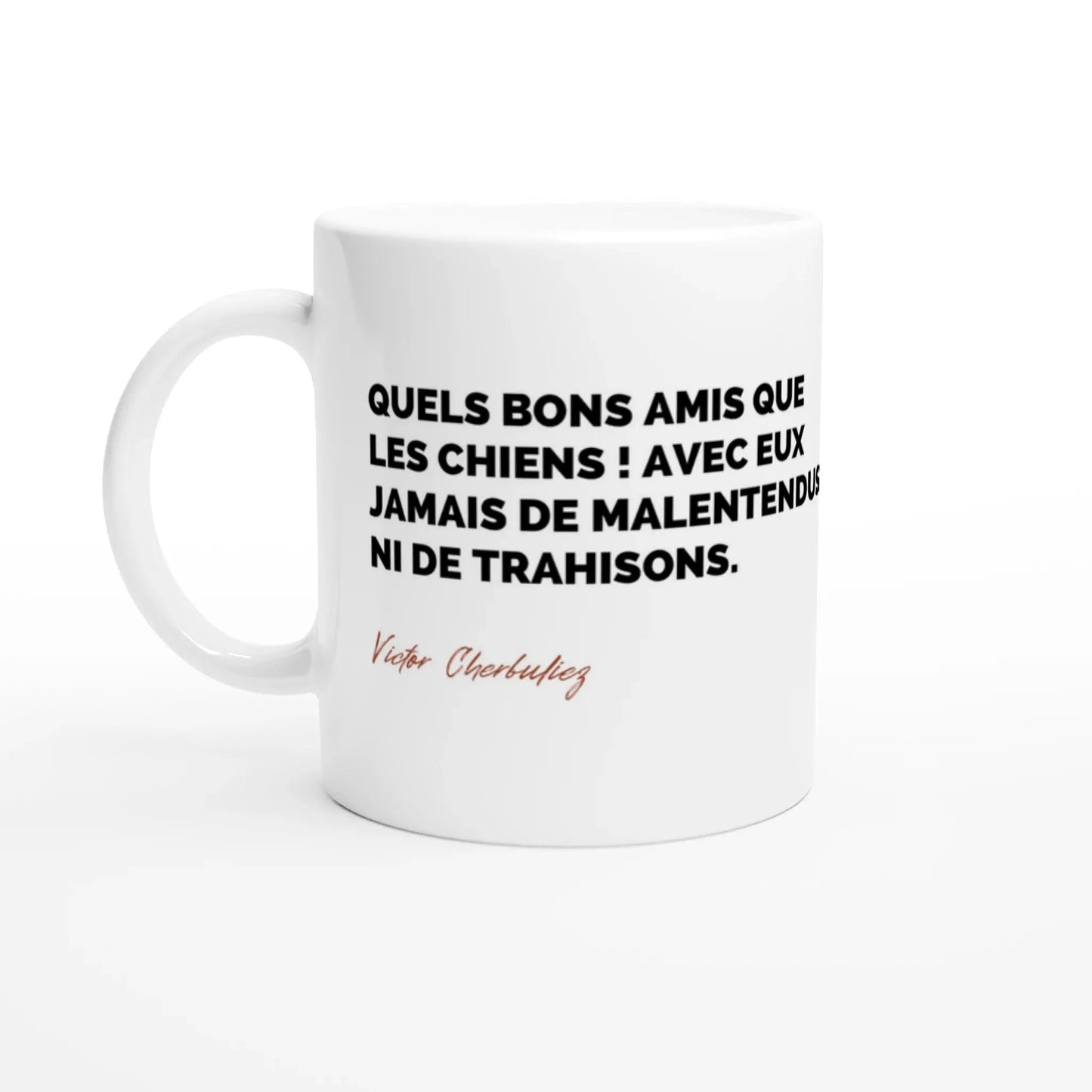 Tasse Citation de Victor Cherbuliez sur les chiens - Place des Images