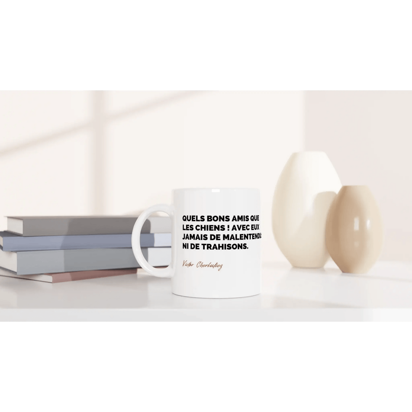 Tasse Citation de Victor Cherbuliez sur les chiens - Place des Images