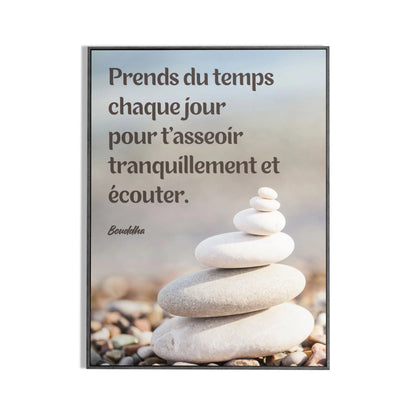 Affiche Citation de Bouddha "Prends du temps chaque jour..." Place des Images