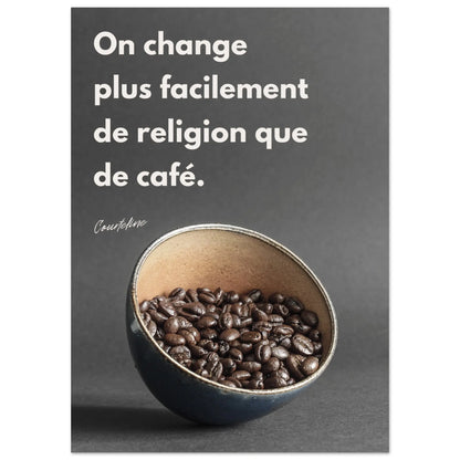 Affiche Citation de Courteline sur le café