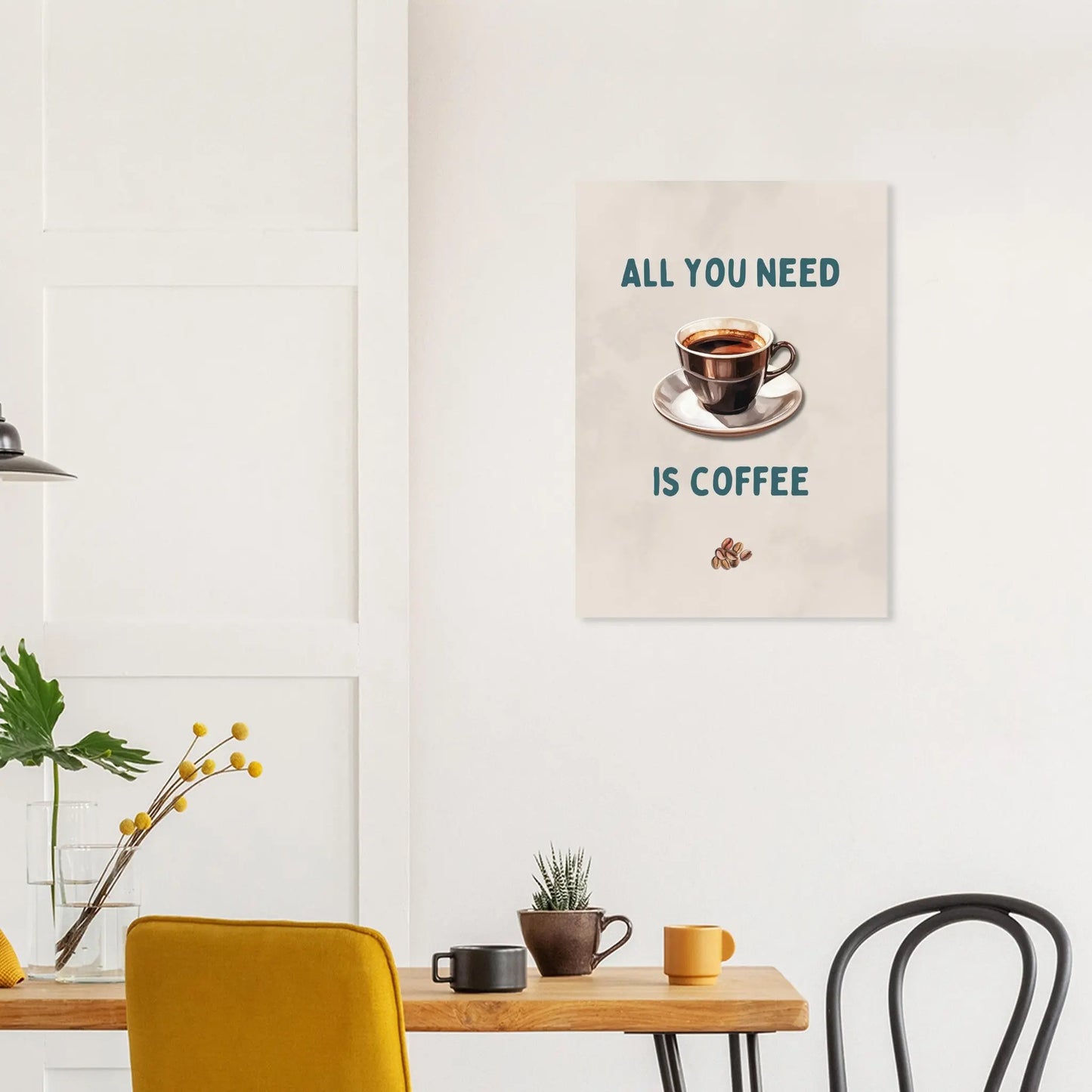 Affiche "All you need is coffee"