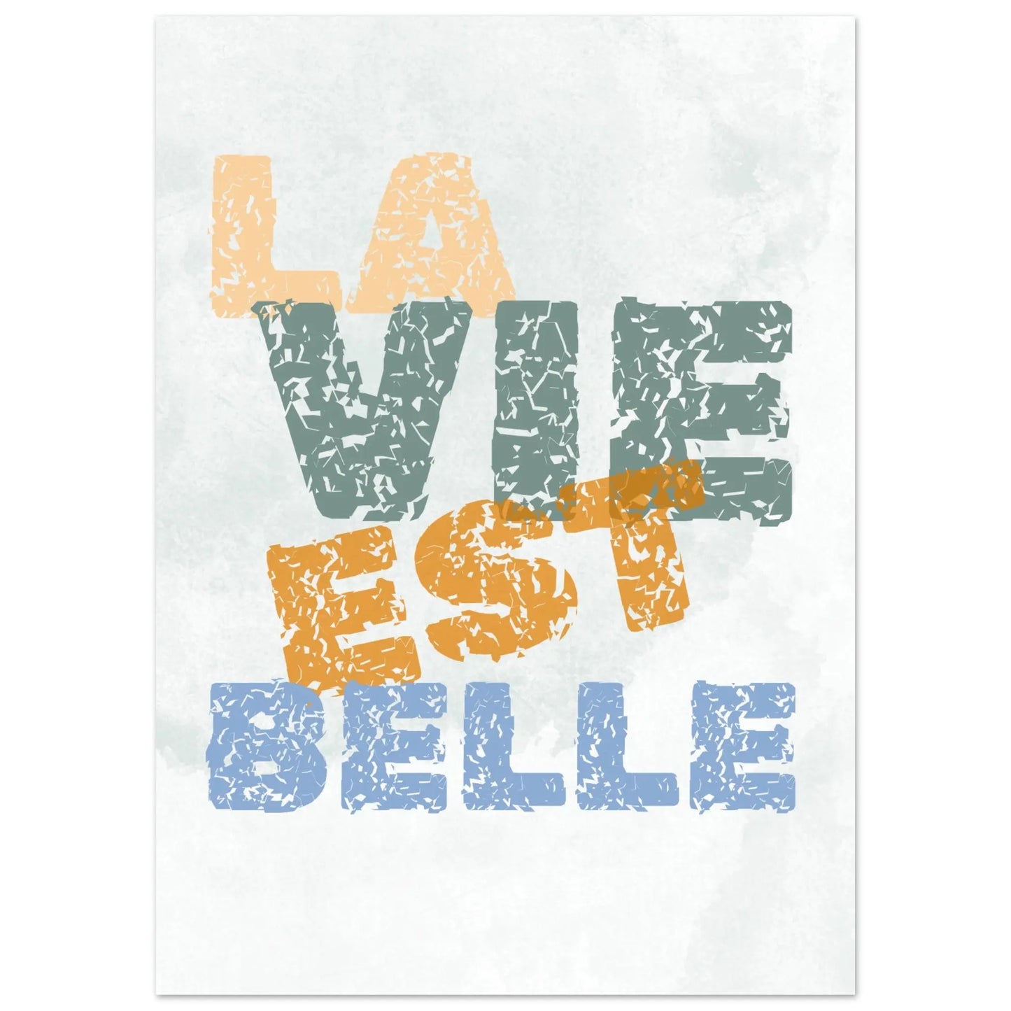 Affiche "La Vie Est Belle"