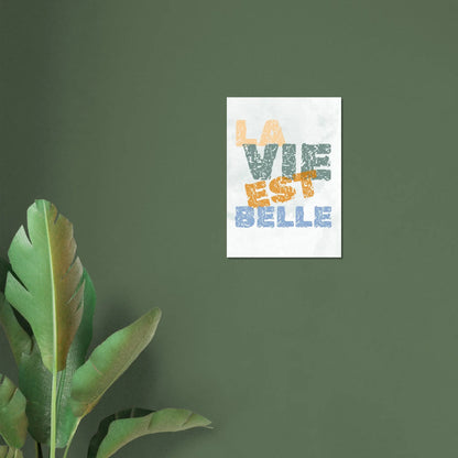 Affiche "La Vie Est Belle"