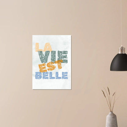 Affiche "La Vie Est Belle"