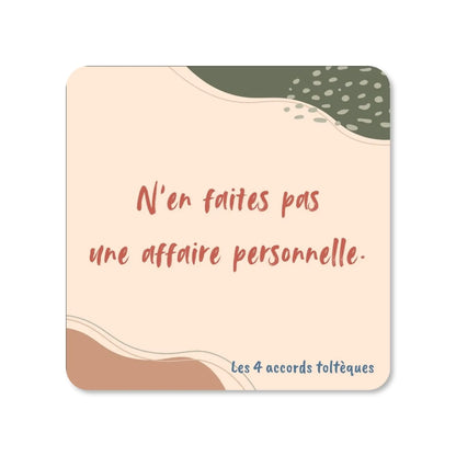 Lot de 4 dessous de verre - Accord toltèque 2 : N'en faites pas une affaire personnelle  - Place des Images