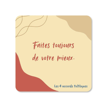 Lot de 4 dessous de verre - Accord toltèque 4 : Faites toujours de votre mieux  - Place des Images