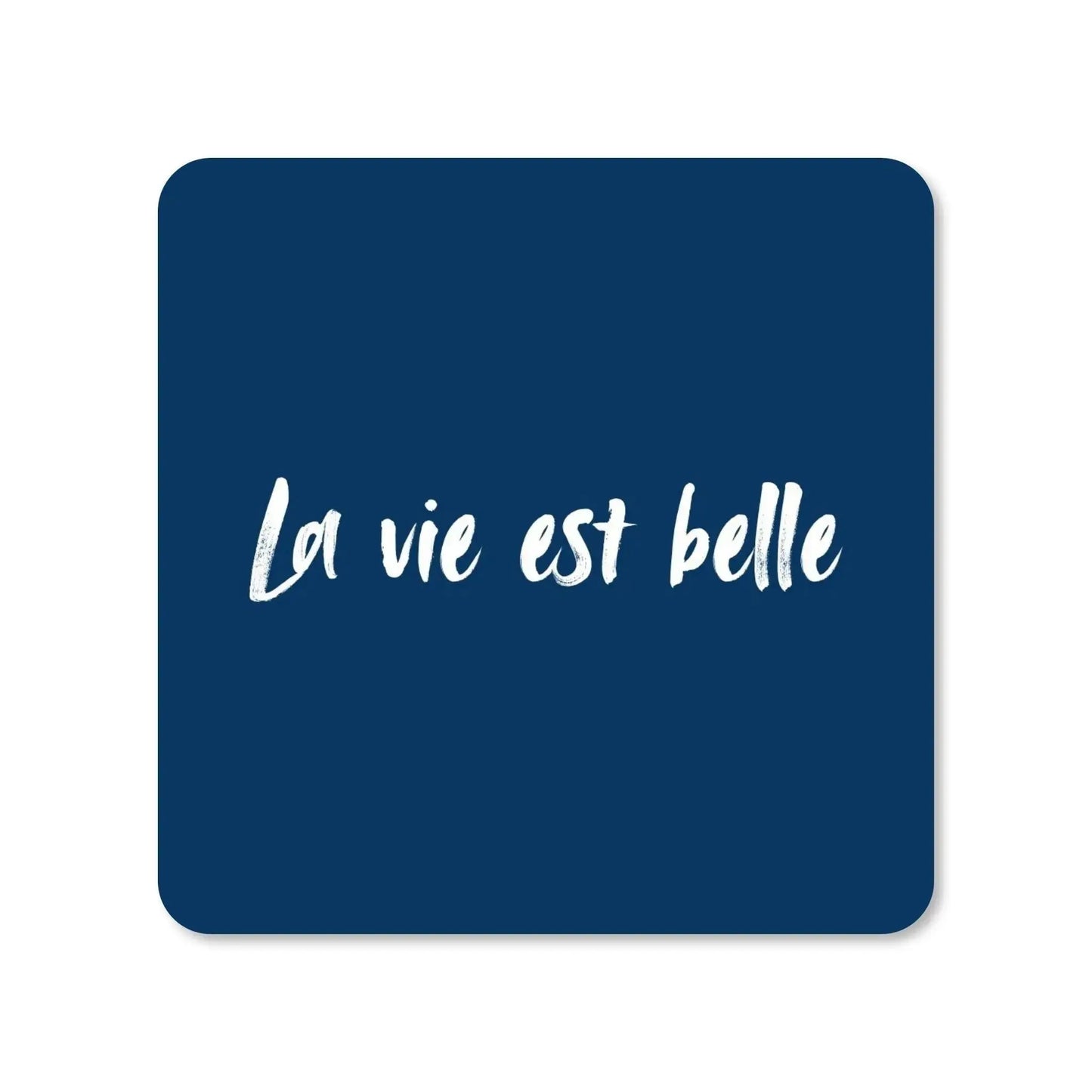 Lot de 4 dessous de verre - La vie est belle sur fond bleu - Place des Images