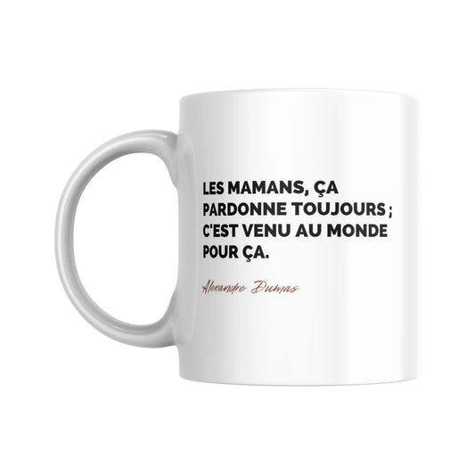 Mug / Tasse Citation d'Alexandre Dumas sur les mamans (partie gauche) - Place des Images