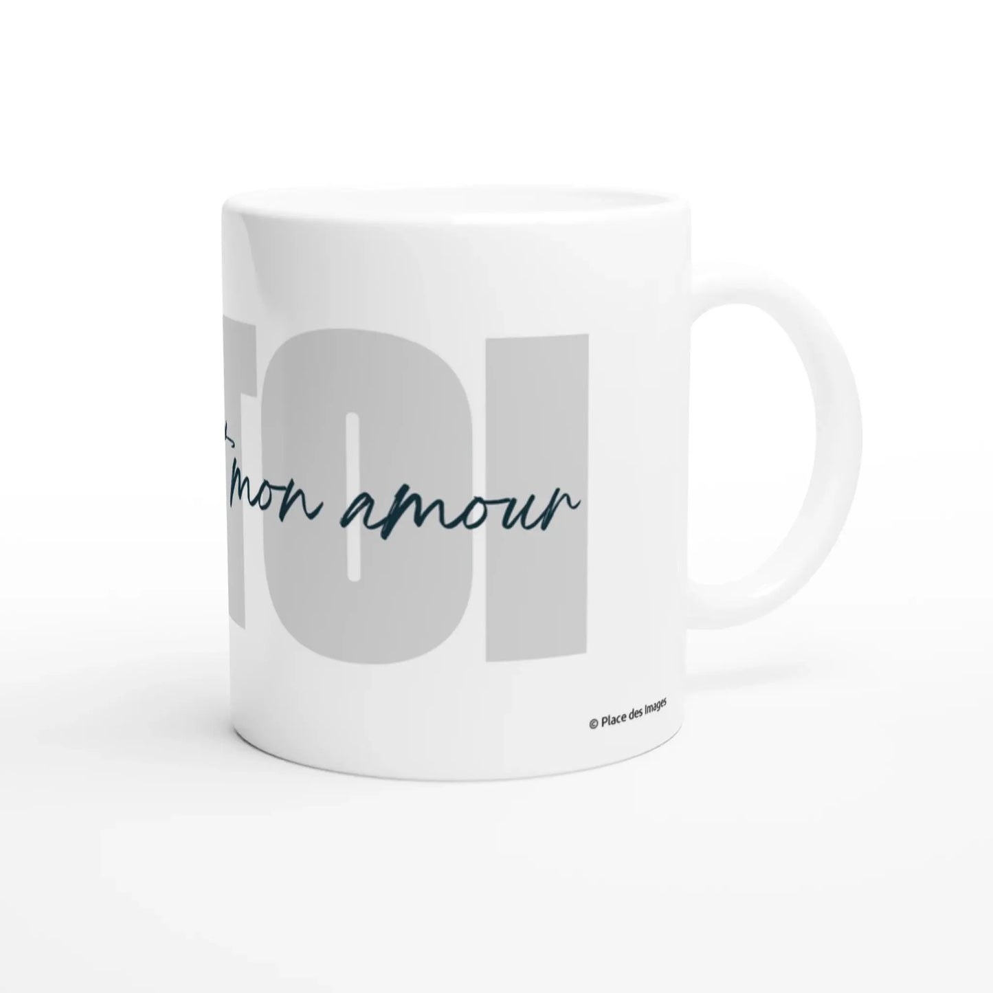  Mug cadeau - A toi, avec tout mon amour - Vue droite