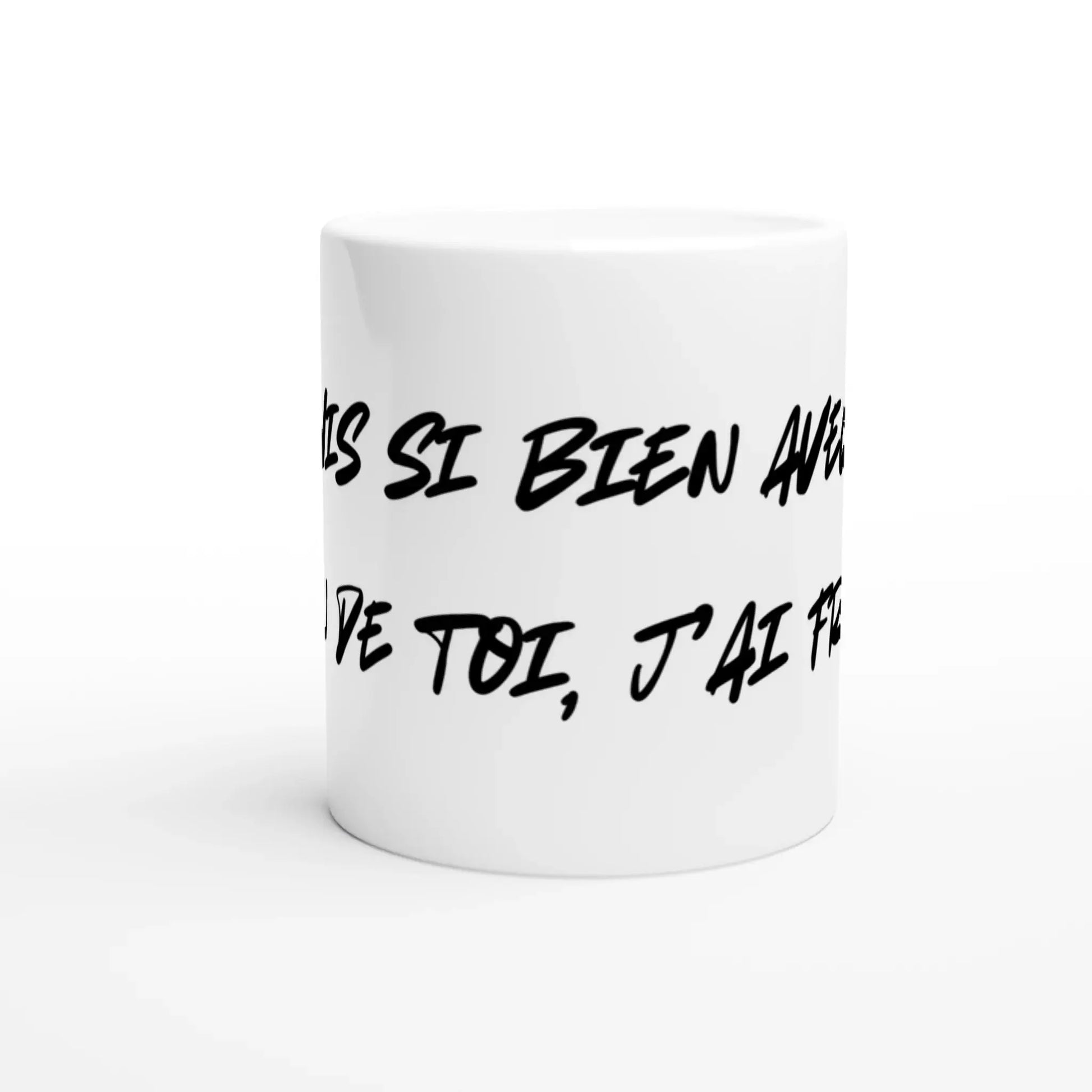 Mug cadeau Saint-Valentin - Je suis si bien avec toi ; loin de toi j'ai froid - Vue centrale