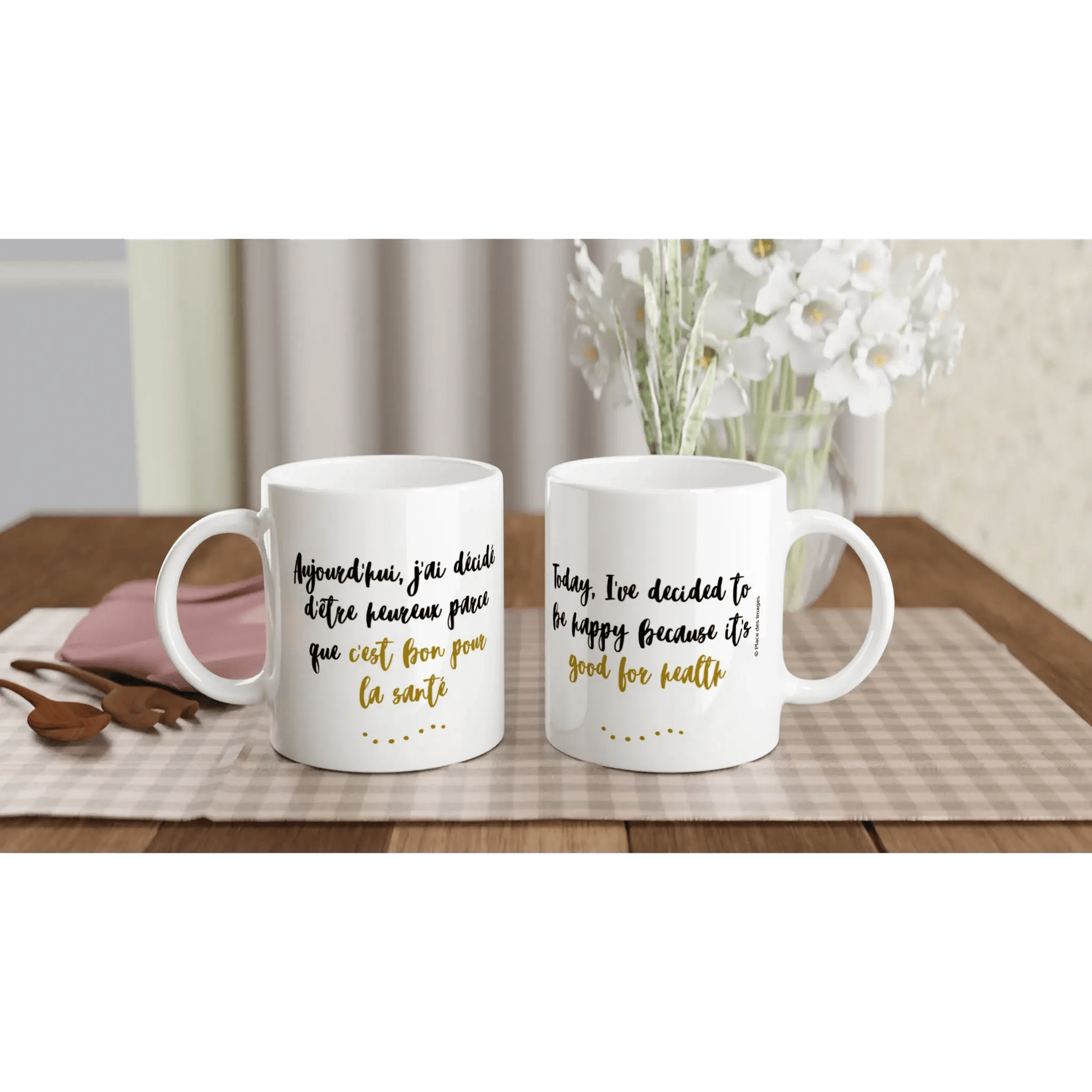 Tasse bilingue "Aujourd'hui, j'ai décidé d'être heureux..." - Place des Images