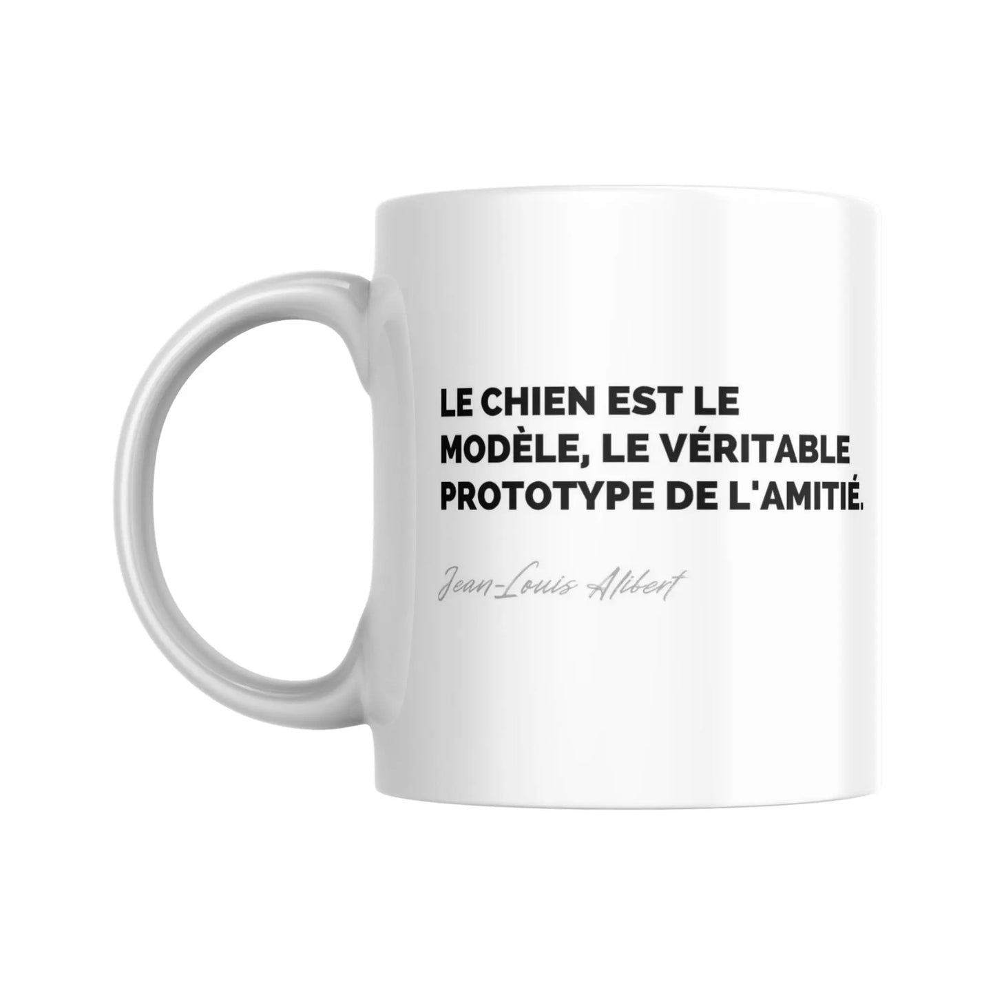 Mug Citation de Jean-Louis Alibert sur les chiens (citation) - Place des Images