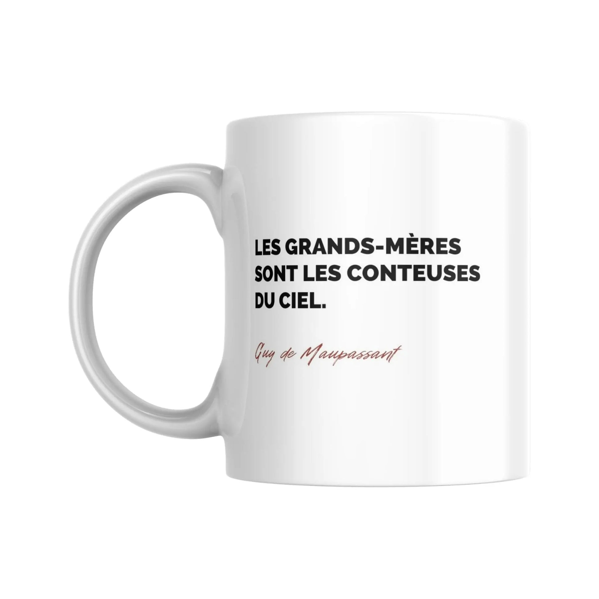 Tasse Citation de Maupassant pour les grands-mères - Place des Images