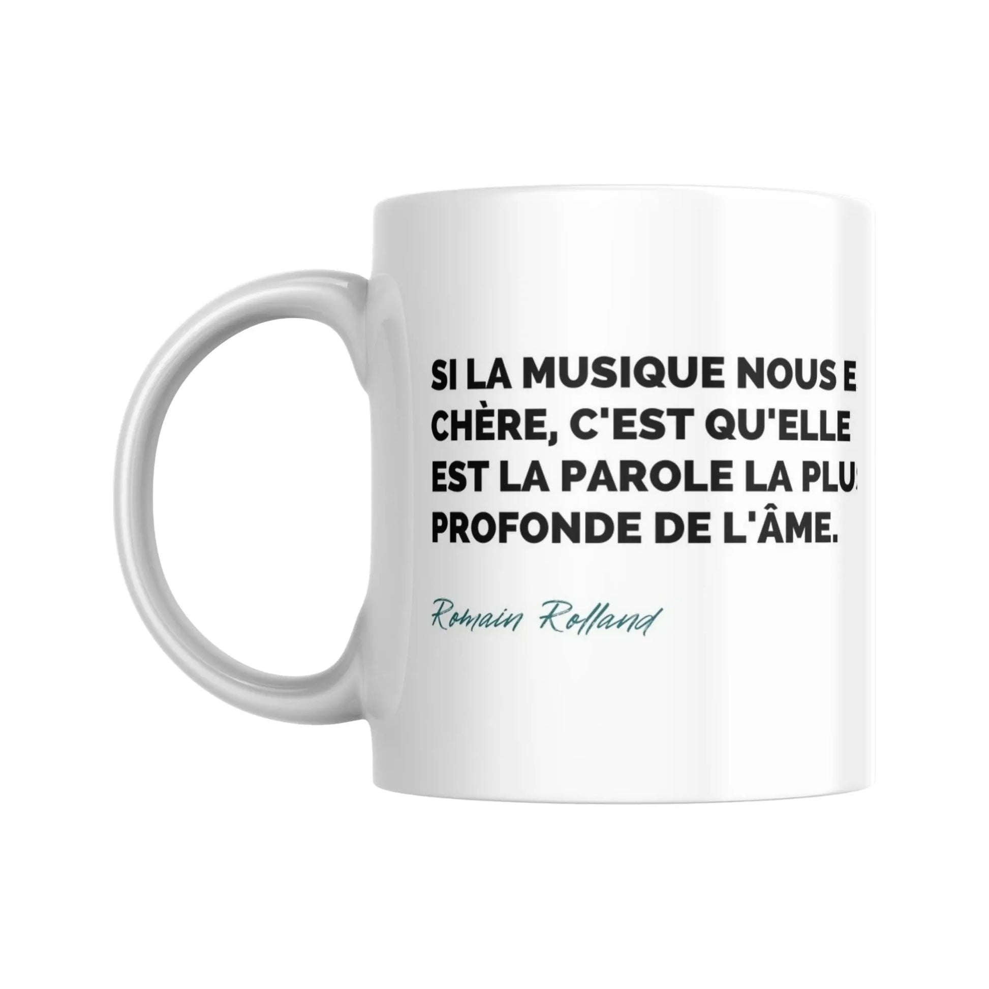 Tasse Citation de Romain Rolland sur la musique - Place des Images