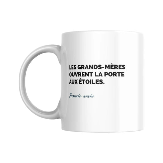 Tasse Proverbe arabe sur les grands - mères - Place des Images