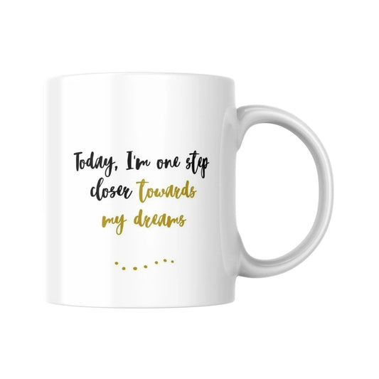 Tasse bilingue "Aujourd'hui, je fais un pas de plus vers mes rêves" - Place des Images