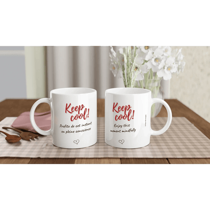 Mug / Tasse bilingue "Keep cool ! Profite de cet instant en pleine conscience (vue d'ensemble) - Place des Images