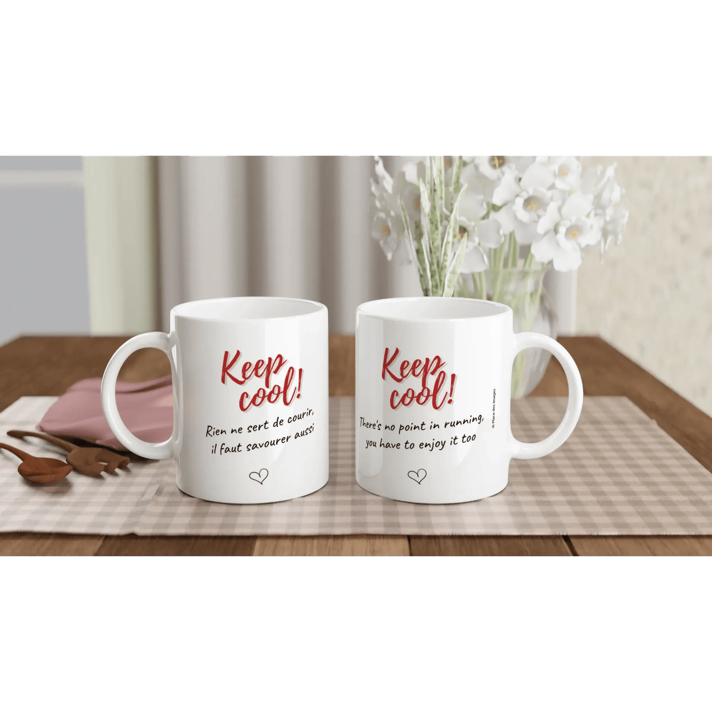 Mug / Tasse bilingue "Keep cool ! Rien ne sert de courir, il faut savourer aussi (vue d'ensemble) - Place des Images
