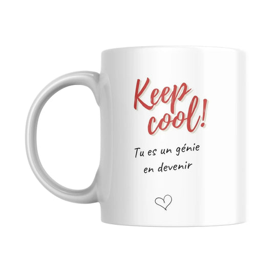 Mug / Tasse bilingue "Keep cool ! Tu es un génie en devenir - Place des Images