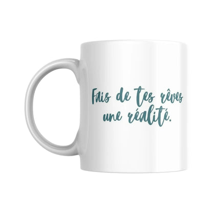 Mug blanc céramique 325ml avec illustration Arbre de vie jaune et expression "Fais de tes rêves une réalité". Vue côté expression