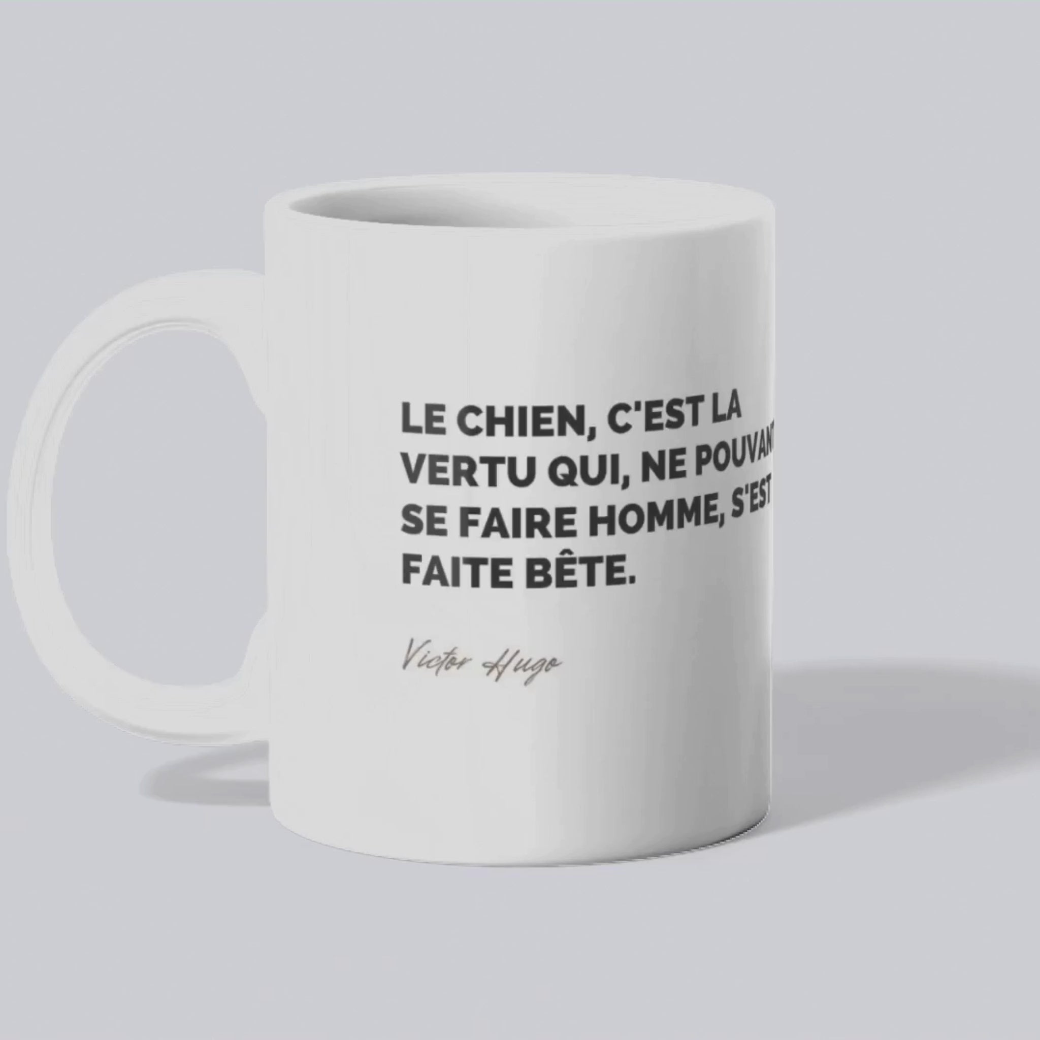 Mug Citation de Victor Hugo sur les chiens et leur vertu (vidéo) - Place des Images