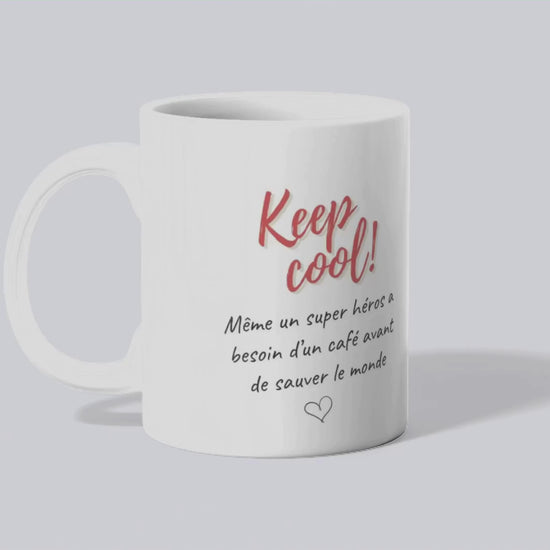 Mug / Tasse bilingue "Keep cool ! Même un super héros a besoin d'un café (vidéo) - Place des Images