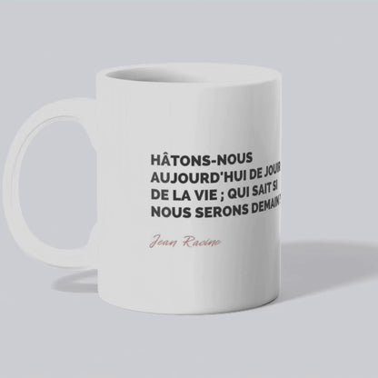 Mug / Tasse Citation de Racine sur le moment présent (vidéo) - Place des Images