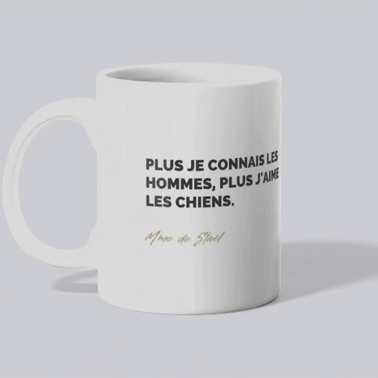 Mug Citation de Mme de Staël sur les chiens (vidéo) - Place des Images