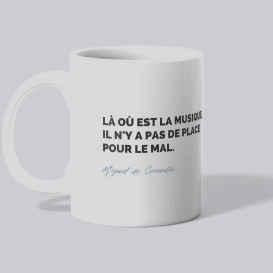 Mug / Tasse Citation de Cervantes sur la musique (vidéo) - Place des Images