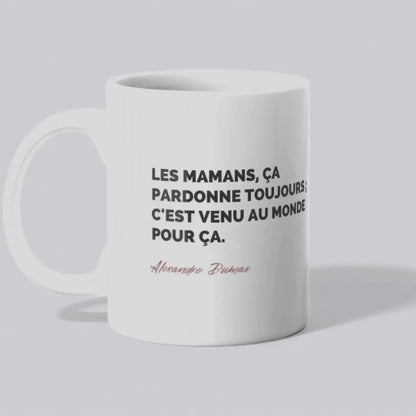 Mug / Tasse Citation Alexandre Dumas sur les mamans (vidéo) - Place des Images