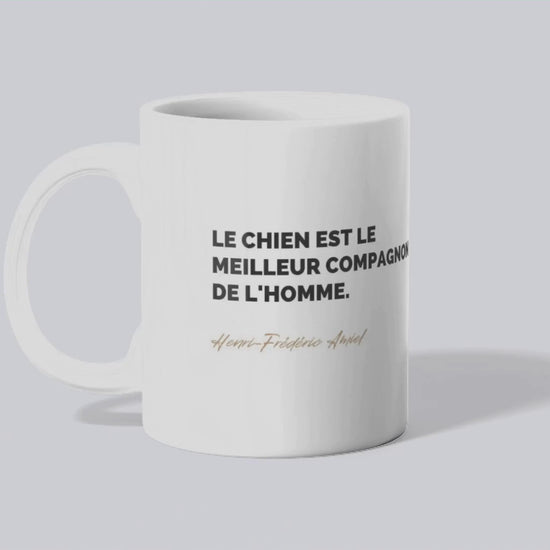 Mug Citation de Henri-Frédéric Amiel sur les chiens (vidéo) - Place des Images