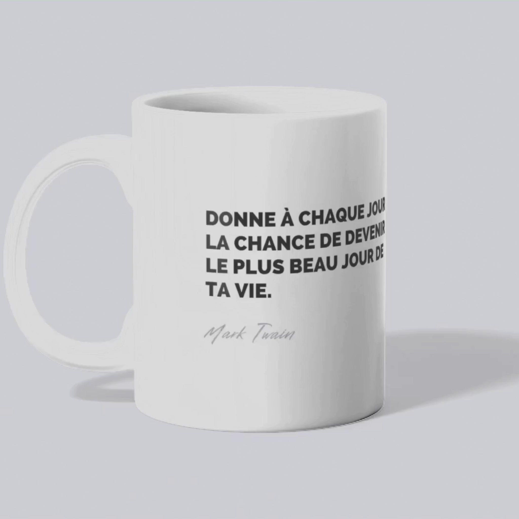 Mug / Tasse Citation de Mark Twain sur le moment présent (vidéo) - Place des Images