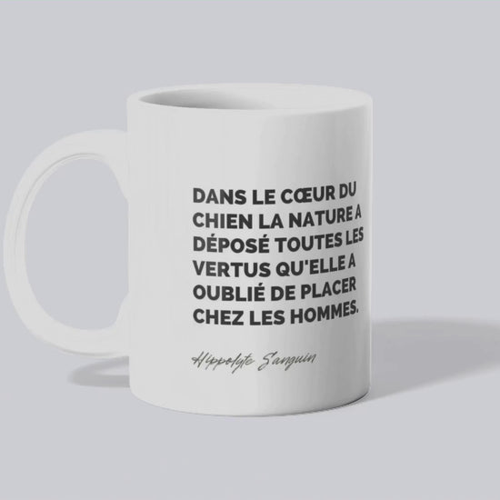 Mug Citation d'Hyppolyte Sanguin sur les chiens (vidéo) - Place des Images