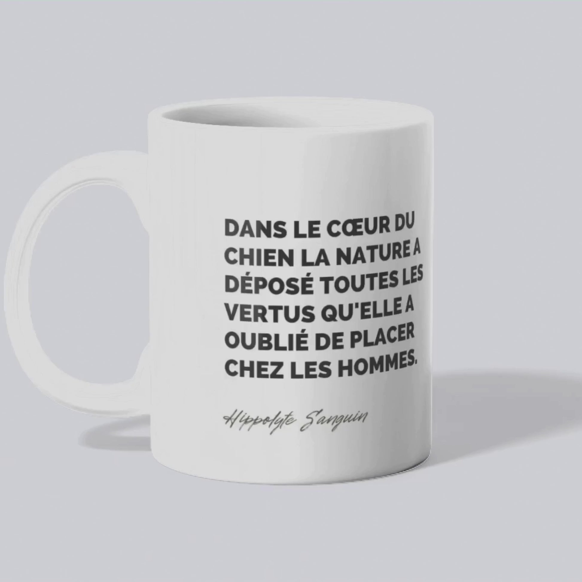 Mug Citation d'Hyppolyte Sanguin sur les chiens (vidéo) - Place des Images