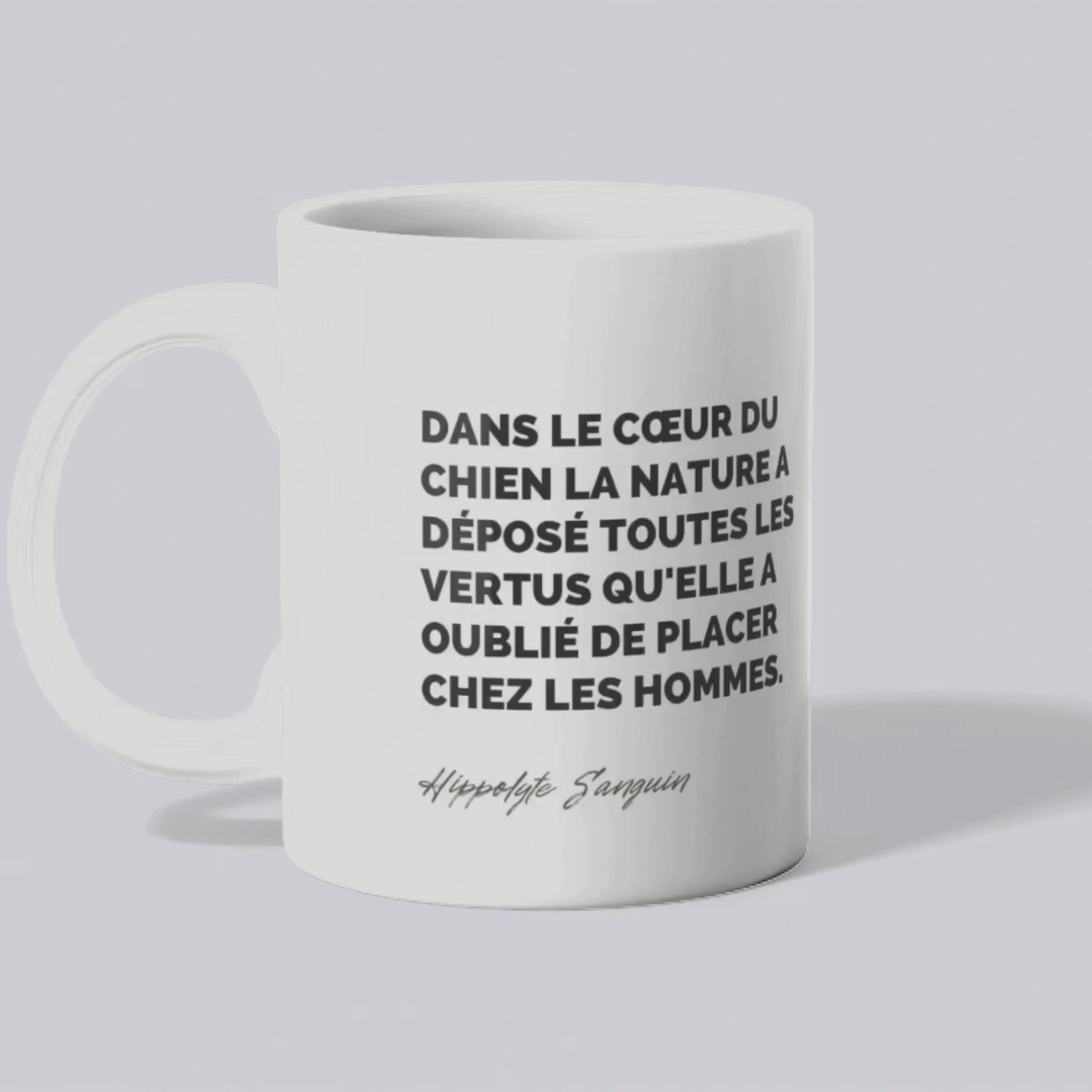 Mug Citation d'Hyppolyte Sanguin sur les chiens (vidéo) - Place des Images