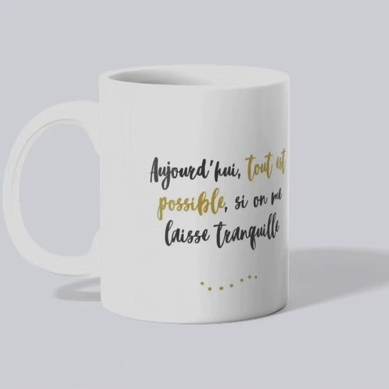 Mug / Tasse bilingue Aujourd'hui, tout est possible (vidéo) - Place des Images