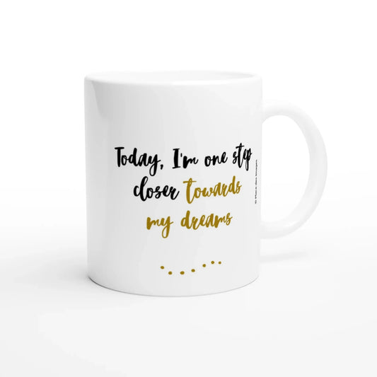 Tasse bilingue "Aujourd'hui, je fais un pas de plus vers mes rêves" - Place des Images