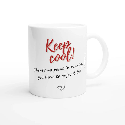 Tasse bilingue "Keep cool ! Rien ne sert de courir..." - Place des Images