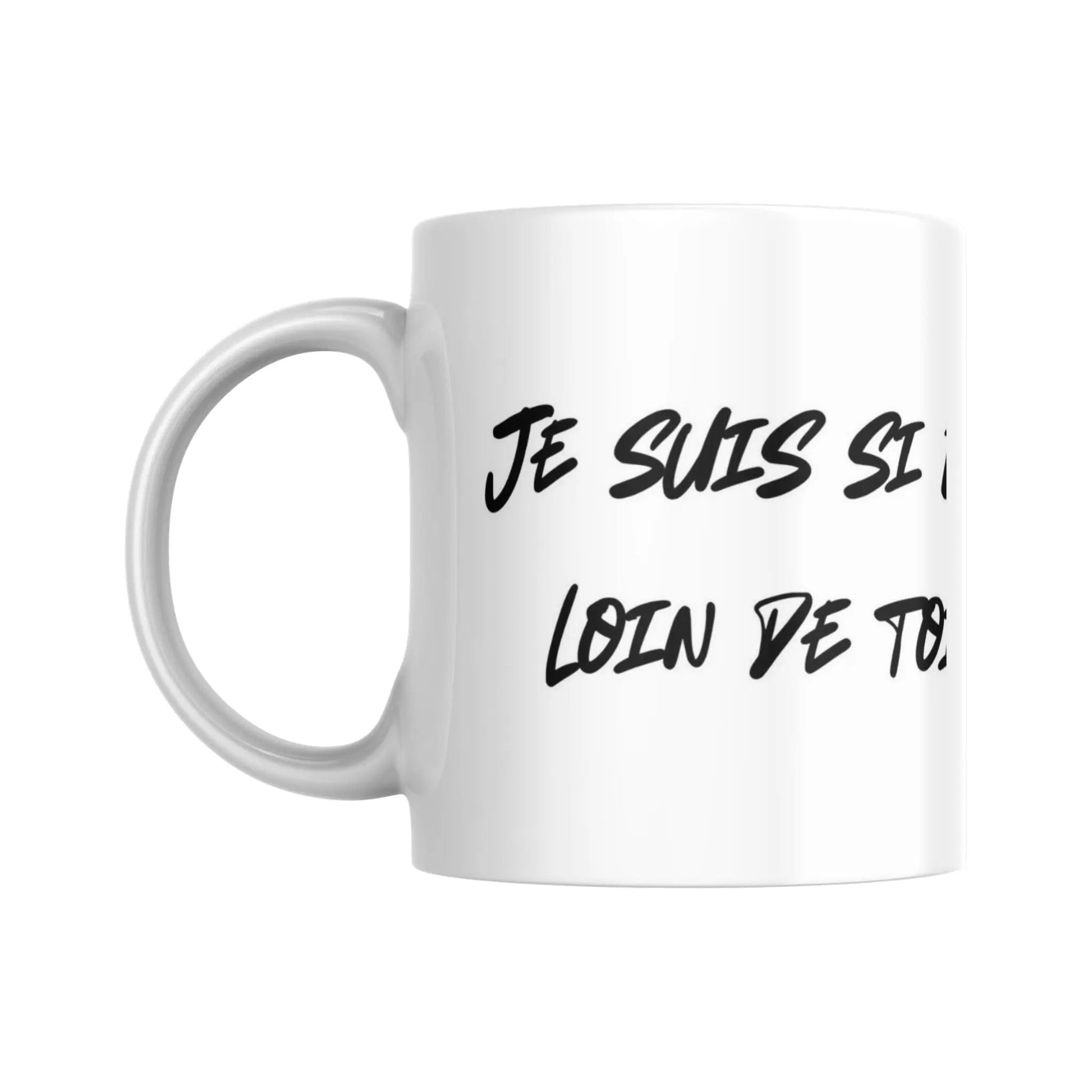 Mug "Je suis si bien avec toi..." (partie gauche) - Place des Images
