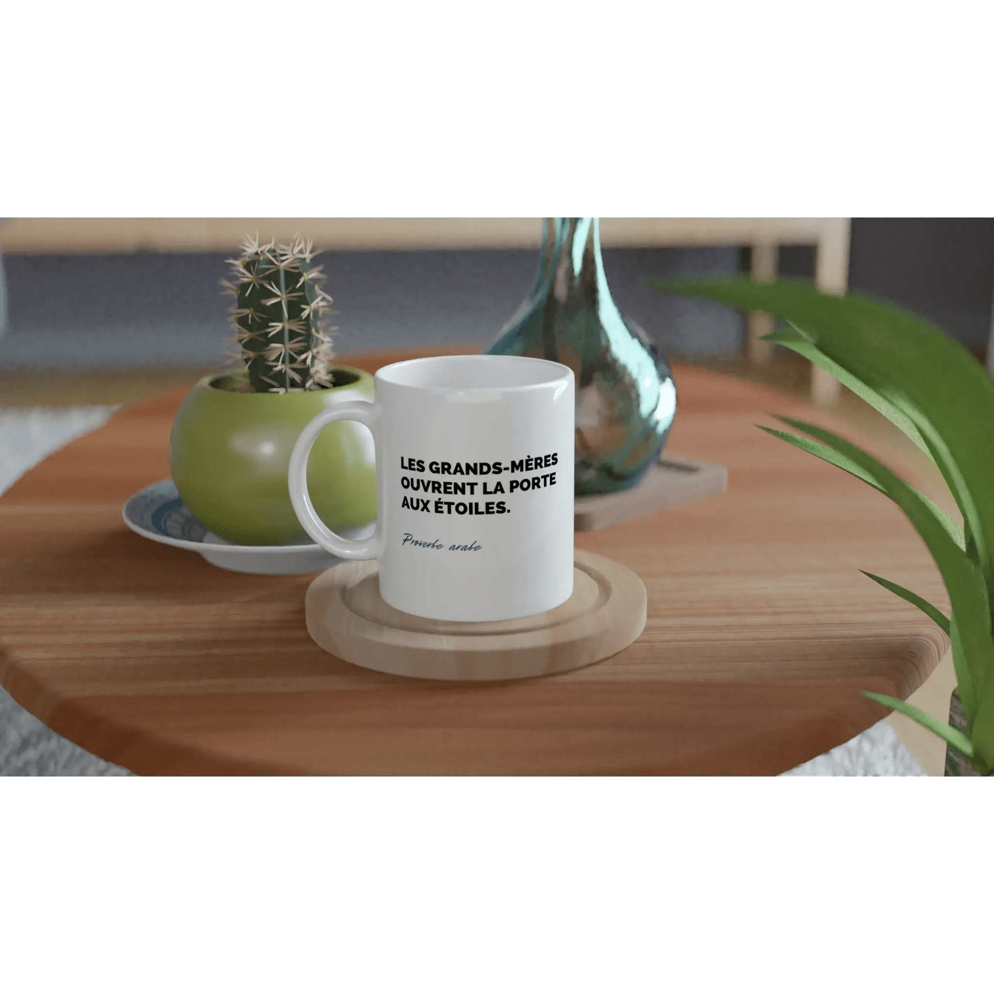 Tasse Proverbe arabe sur les grands - mères - Place des Images